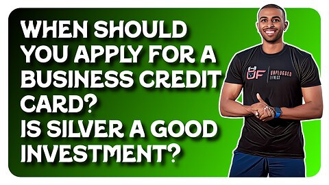 F&F Money Mondays: When Should You Apply for a Business Credit Card?
