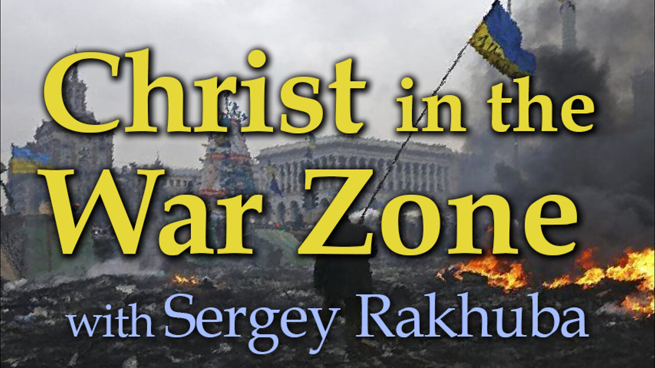 Christ in the War Zone - Sergey Rakhuba on LIFE Today Live