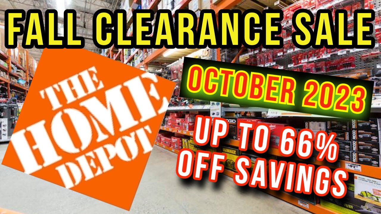 Home Depot Fall Clearance Sale October 2023