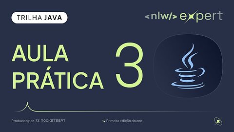 Trilha Java: Aula 03 - NLW Expert