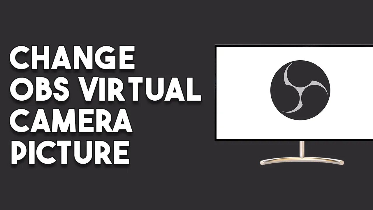 How To Change Obs Virtual Camera Picture