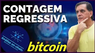 CONTAGEM REGRESSIVA: Análise on-chain Bitcoin