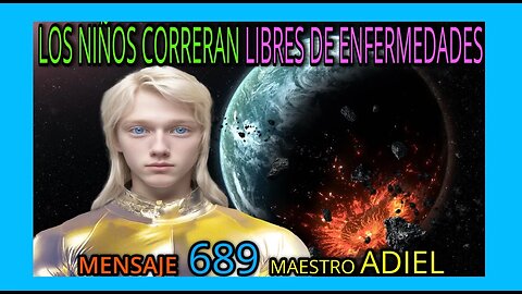 MEDITACION 689✅ YO QUISIERA VER A LOS NIÑOS CORRER❤️ LIBRES SIN ENFERMEDADES👀👀❤️ MAESTRO ADIEL