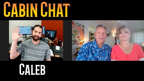 BBB Caleb's Jewish Roots - Cabin Chat