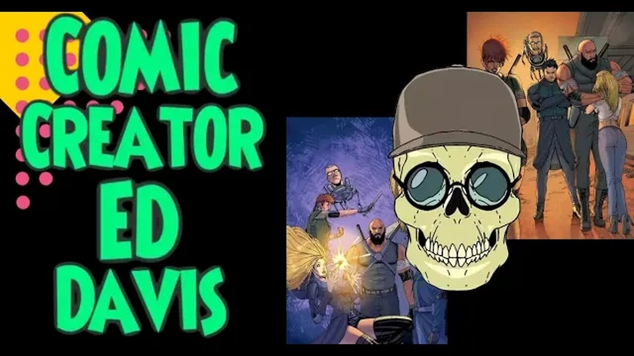 Interview with Comic Creator Ed Davis #Comics #indycomics #Immortalera #kickstarter