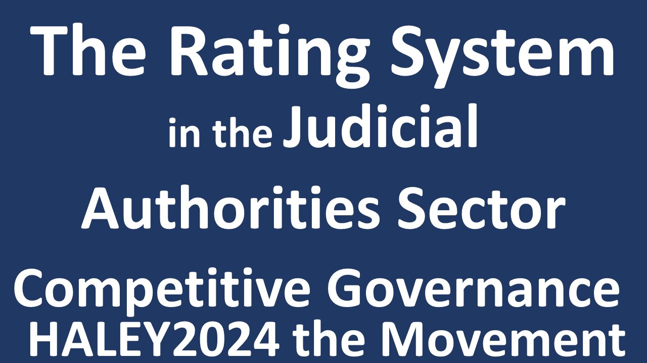 The Rating System in the Judicial Authorities Sector
