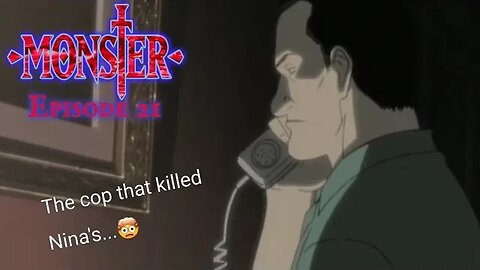 The Plot Thickens | Monster Episode 21 | Reaction