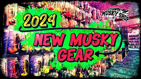 2024 New Musky Fishing Gear