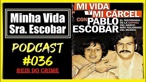 MARIA EUGÊNIA HENAO MINHA VIDA E PRISÃO - PODCAST #036