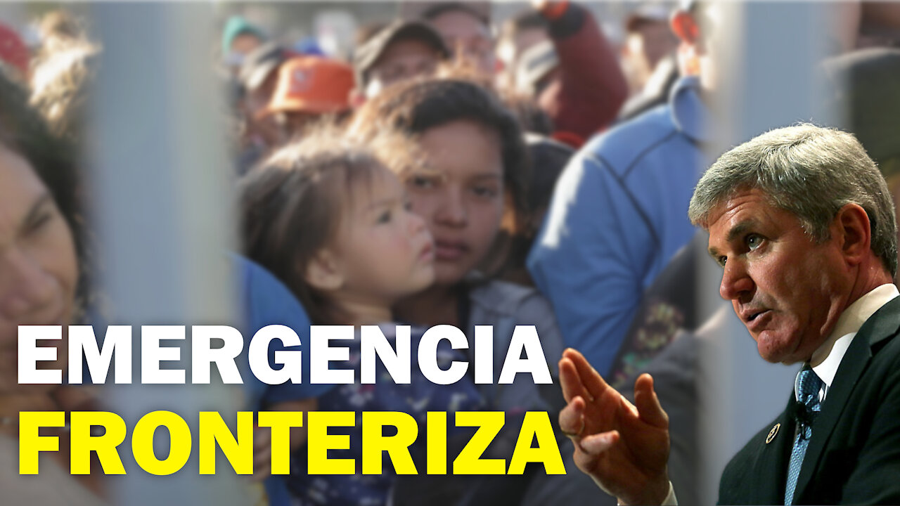 “Biden está generando una crisis humanitaria”: McCaul | Piden ‘derribar el muro’ del Capitolio