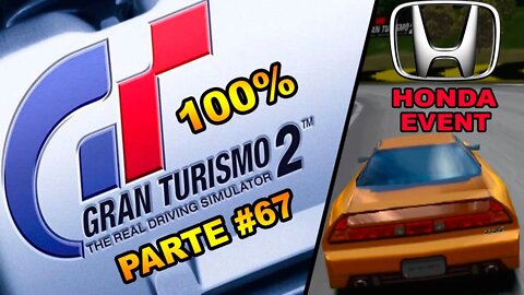 [PS1] - Gran Turismo 2 - [Parte 67] - Simulation Mode - Honda Event - NSX Trophy