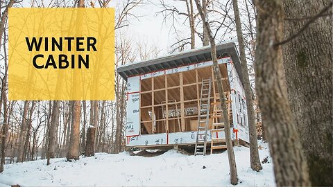 Cabin in the Snow - Cabin Build Ep.16