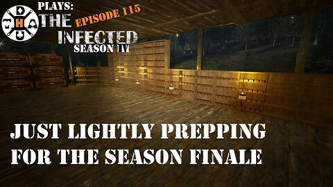 Getting Some Shelves Filled For The Season End Tour! The Infected Gameplay S4EP115