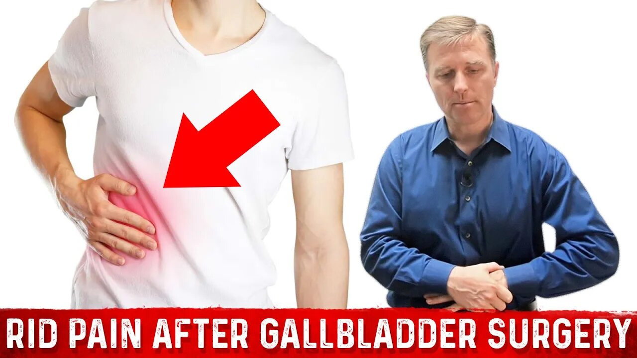 Dr.Berg explains How to Relieve the Pain after Gallbladder Removal Surgery