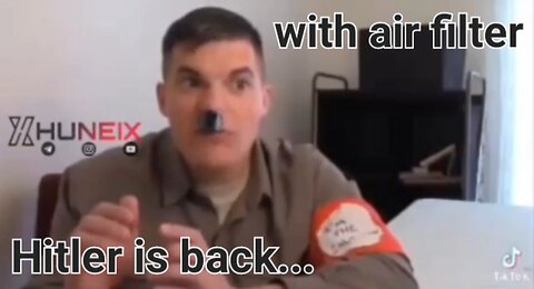 Hitler is back🌚🤚