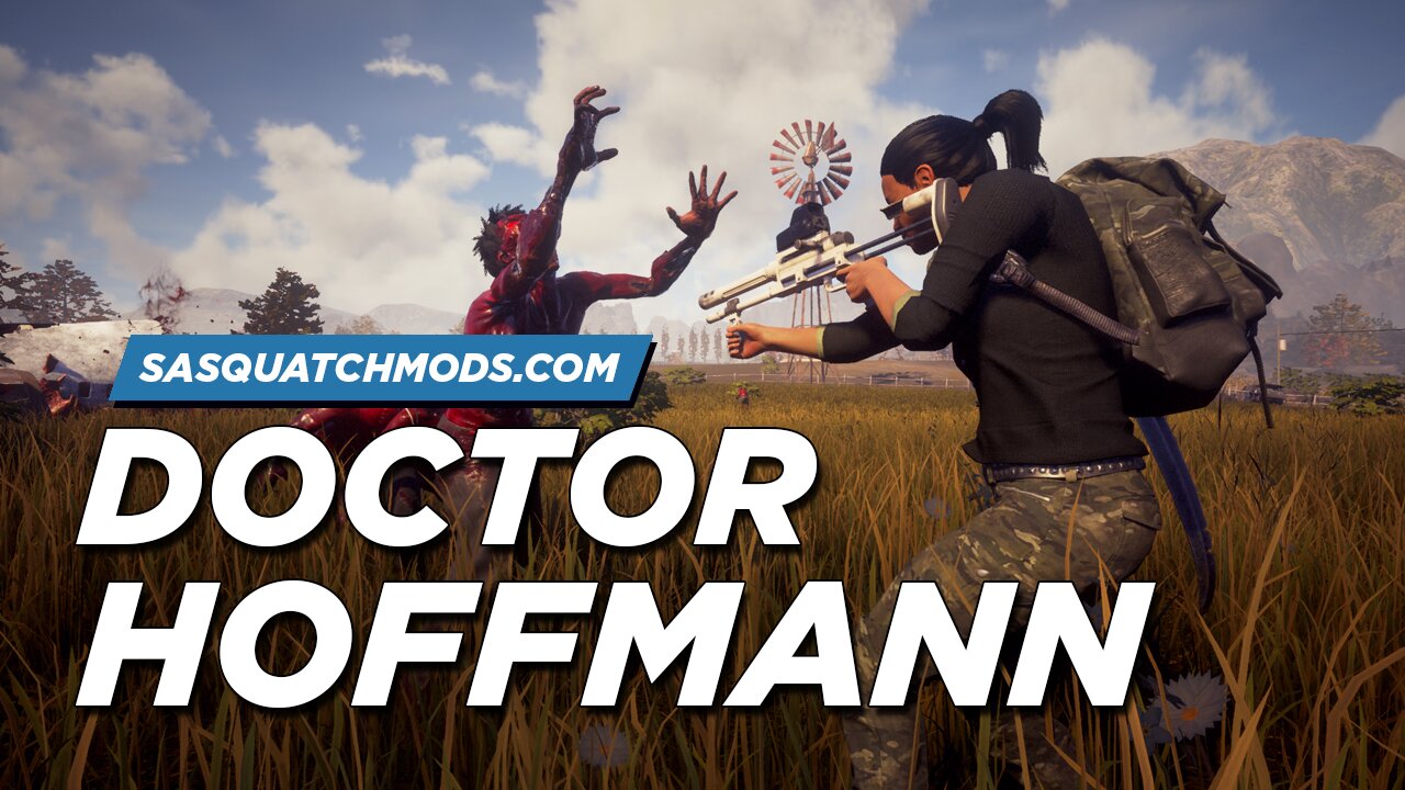 Play as Dr. Hoffmann - State of Decay 2 Mods for Xbox (Sasquatch Mods)