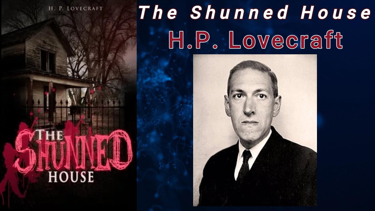 The Shunned House - H. P. Lovecraft (Audiobook)