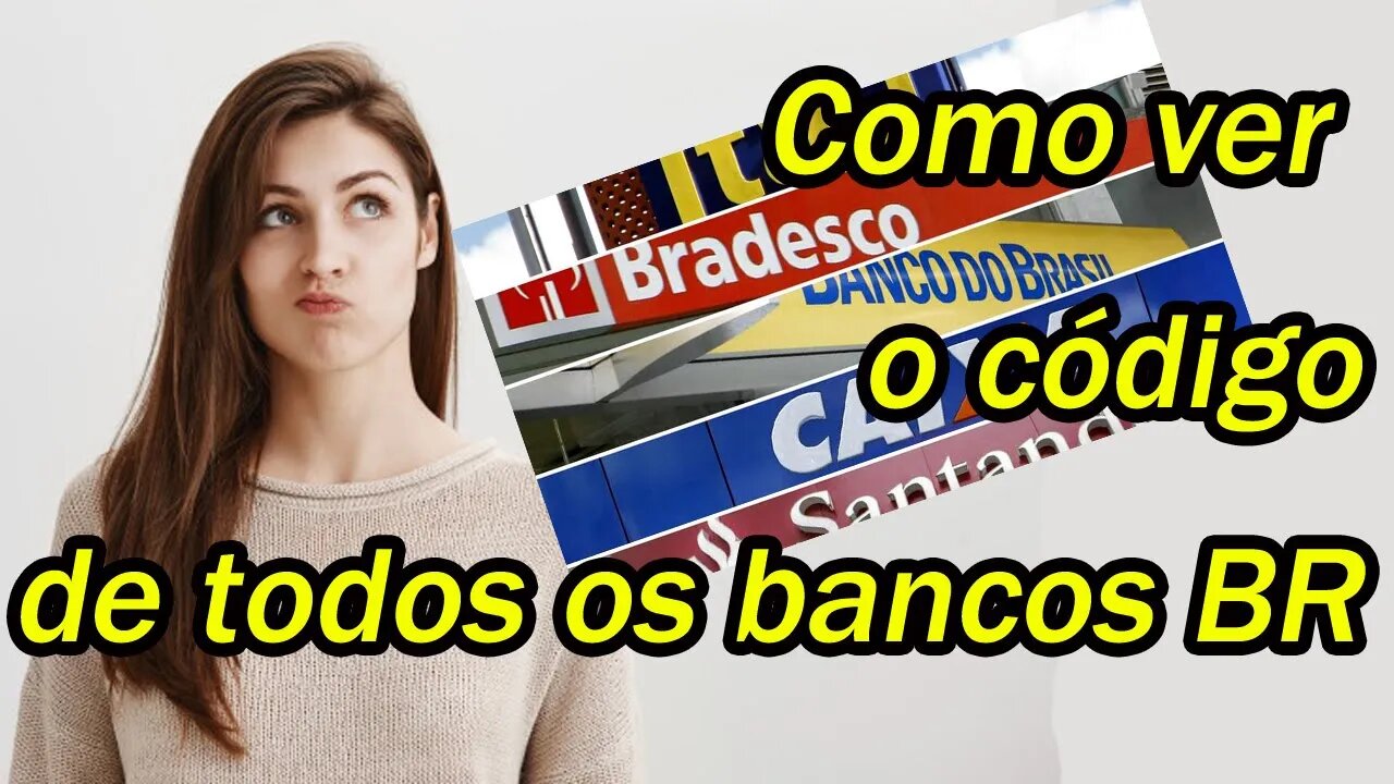 Código do banco | Como encontrar fácil