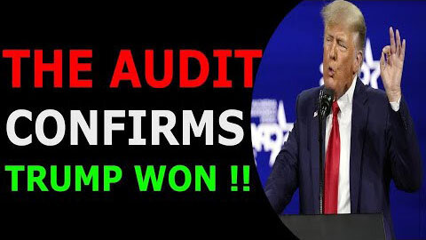 THE AUDIT CONFIRMS TRUMP HAS WON THE ECLECTIONS - TRUMP NEWS