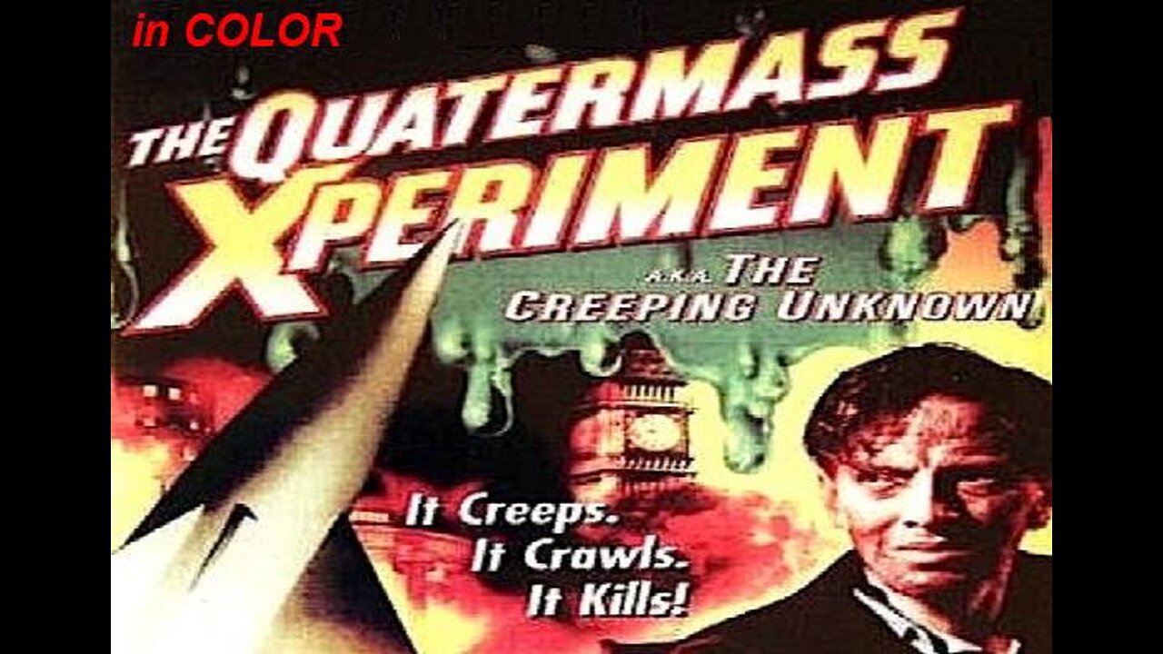 THE QUATERMASS EXPERIMENT (The Creeping Unknown) 1955 in COLOR An Astronaut Mutates into a Monster