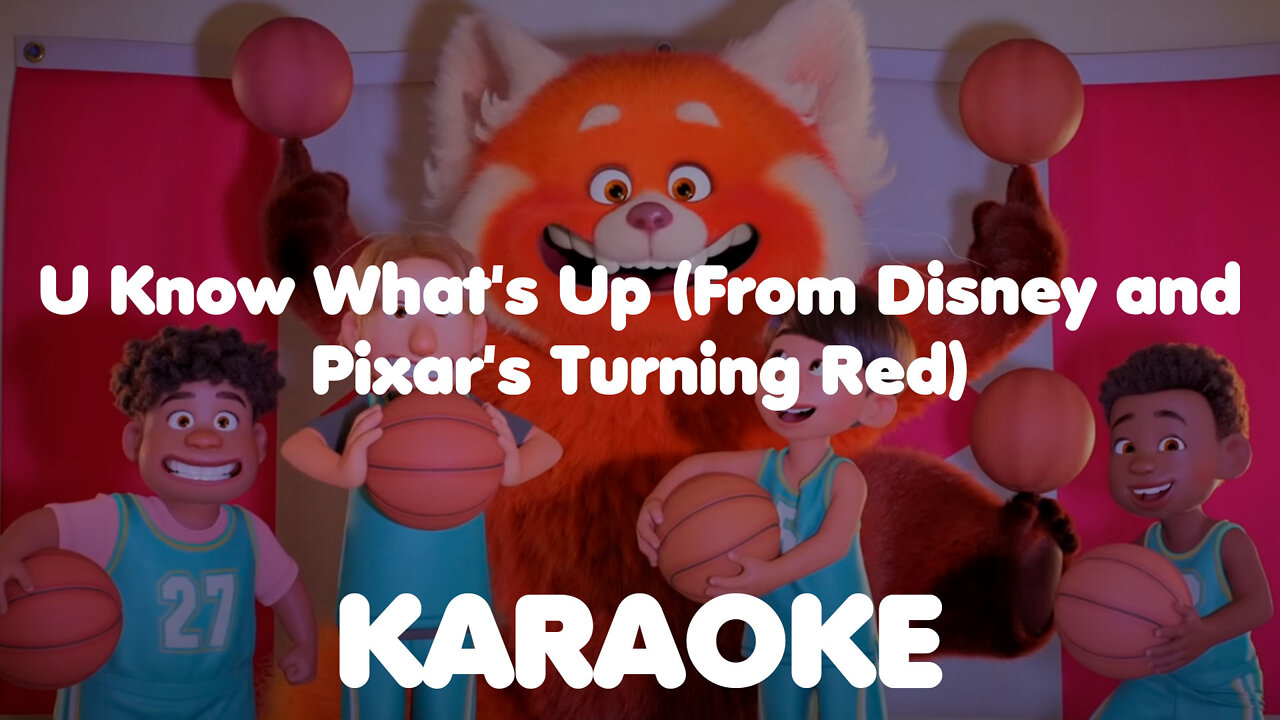 Karaoke - U Know What's Up (From Disney and Pixar's Turning Red)