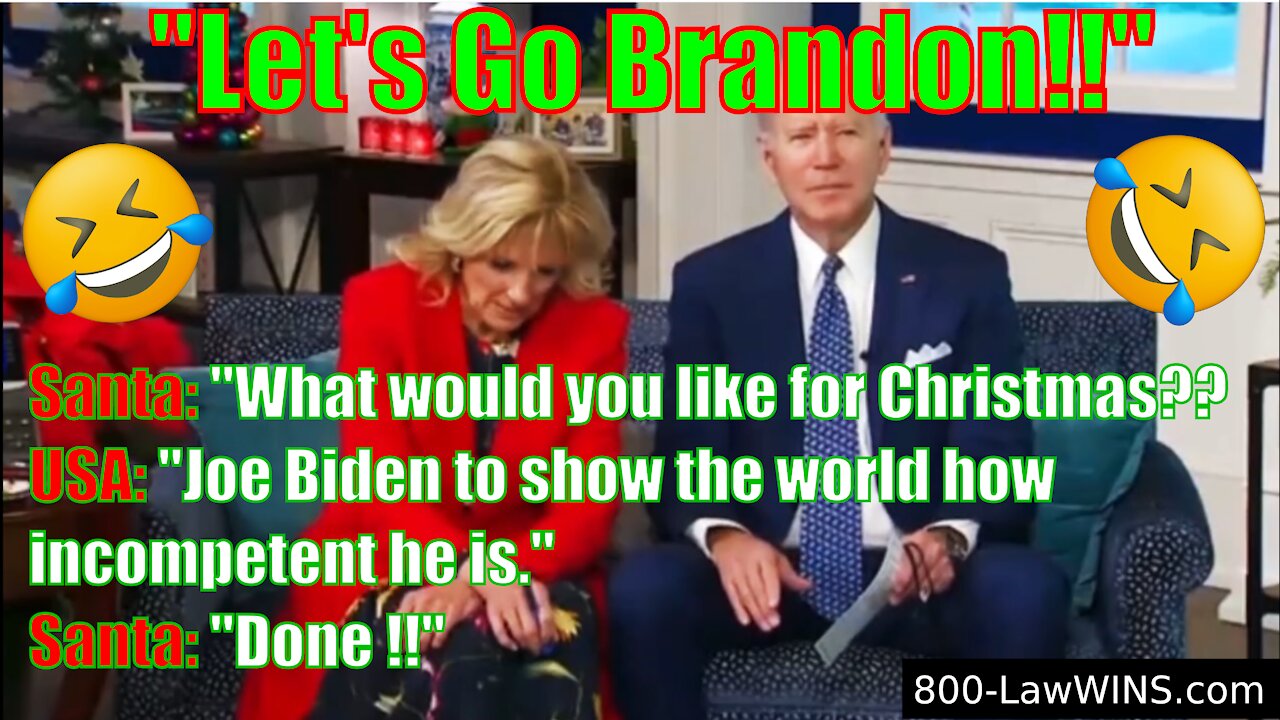 Let's Go Brandon!! (Joe Biden himself says it!!)
