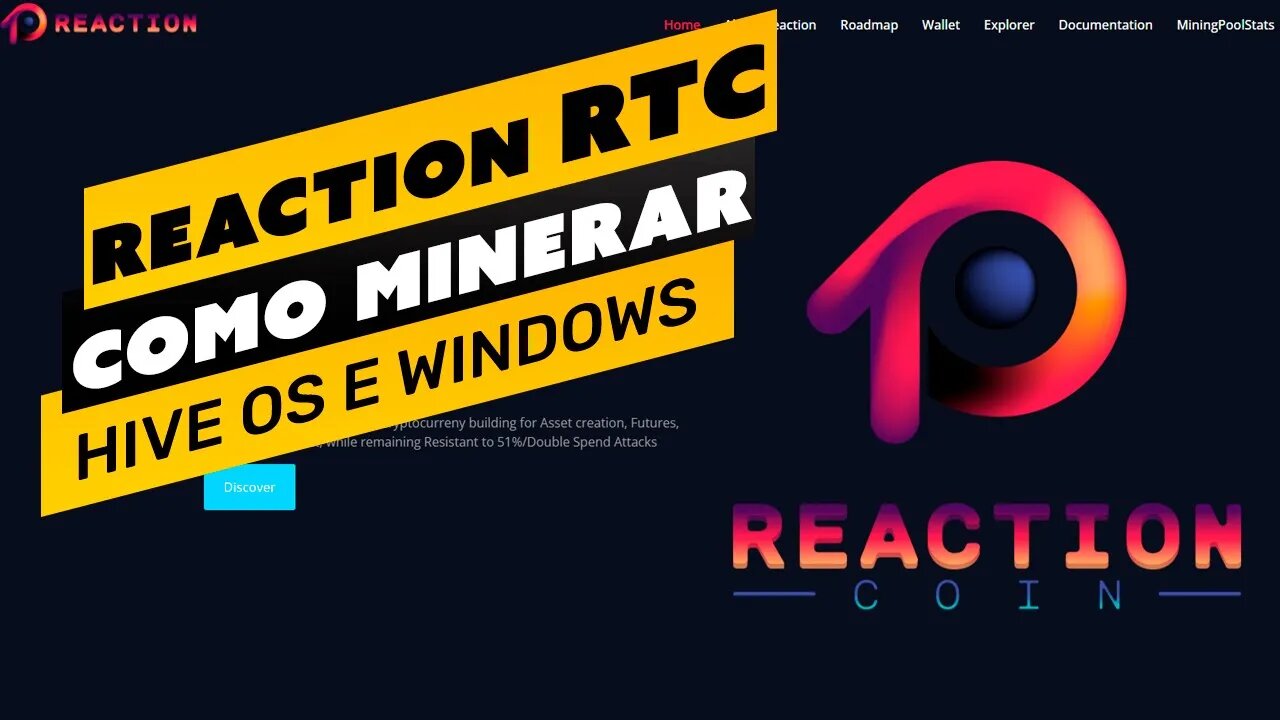 ⛏️💰 COMO MINERAR A MOEDA REACTION (RTC) - PASSO A PASSO - HIVE OS E WINDOWS