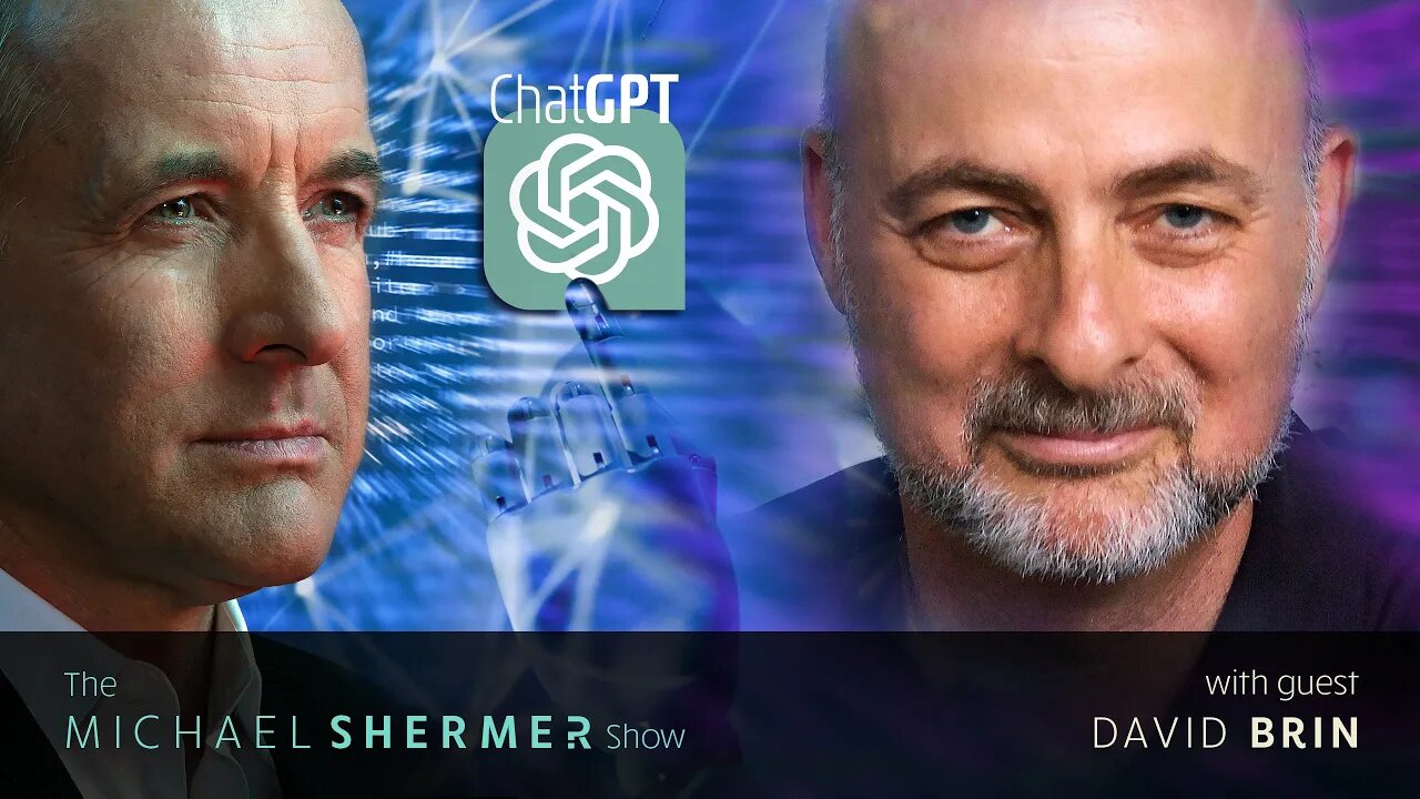 AI SciFi — Physicist and AI Expert David Brin on ChatGPT and Whether AI Poses an Existential Threat