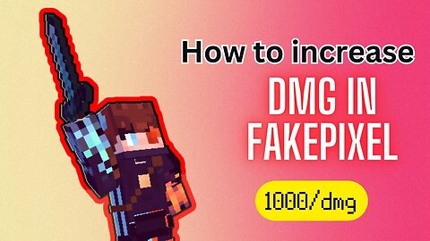 How to increase dmg in fakepixel !!!! 1k dmg