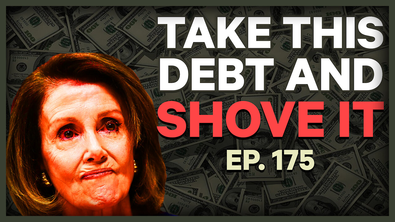 Take This Debt and Shove It | Ep. 175