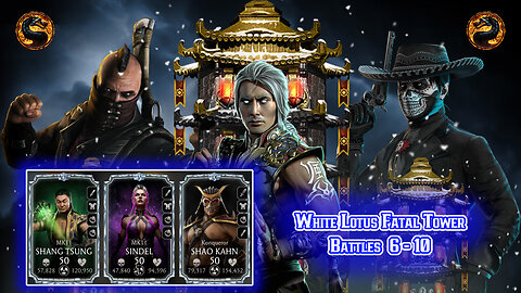 MK Mobile. White Lotus Fatal Tower Battles 6 - 10