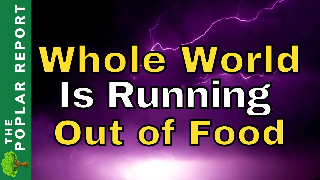Record Food Shortages & Famines Due To BAD Harvests (Worldwide)