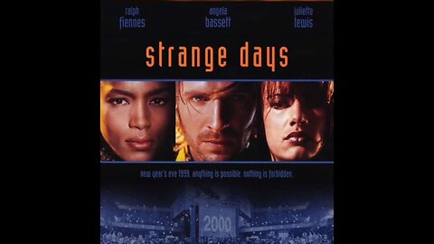 STRANGE DAYS