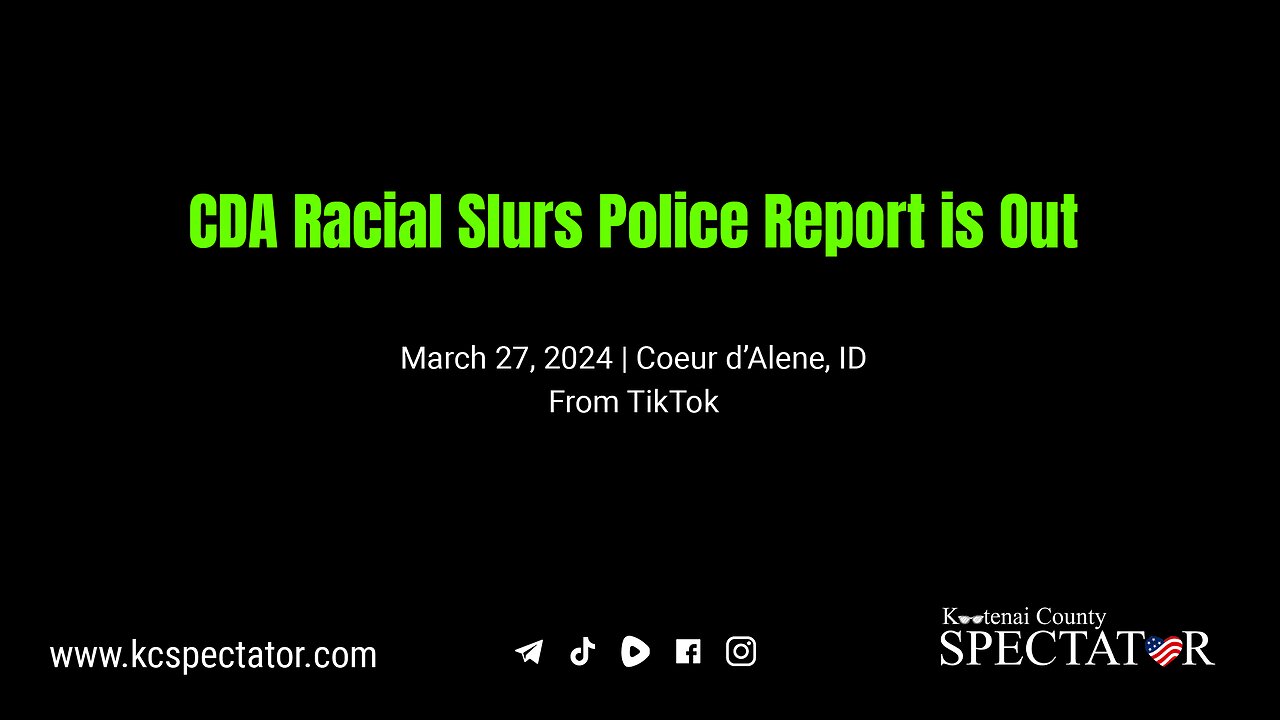 CDA Racial Slurs Police Report Out