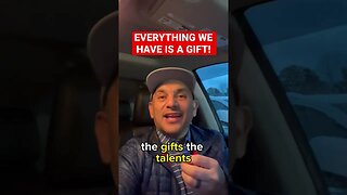 EVERYTHING we HAVE is a GIFT! #christianmotivation #shorts #christianmessages