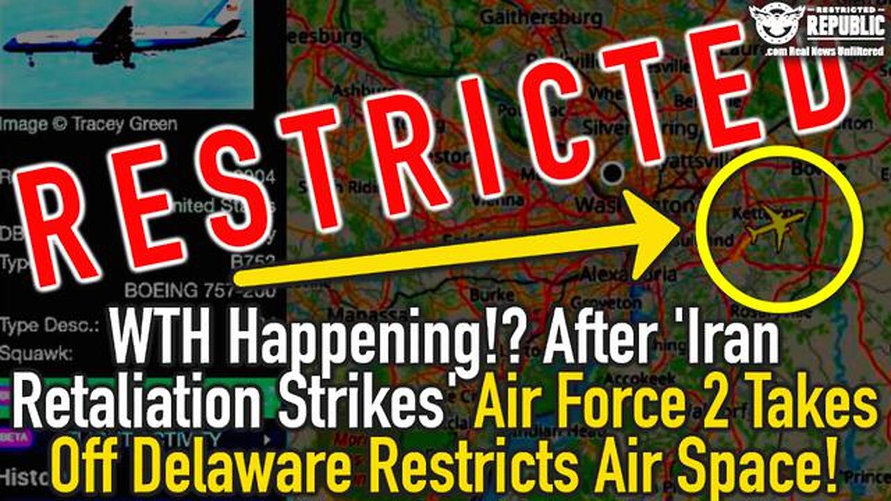 WTH HAPPENING!? AFTER 'IRAN RETALIATION STRIKES' AIR FORCE 2 TAKES OFF DELAWARE RESTRICTS AIR SPACE!