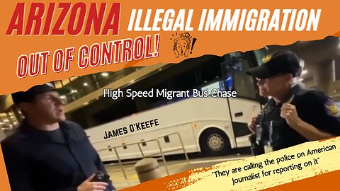 Arizona Illegal Immigration is out of control