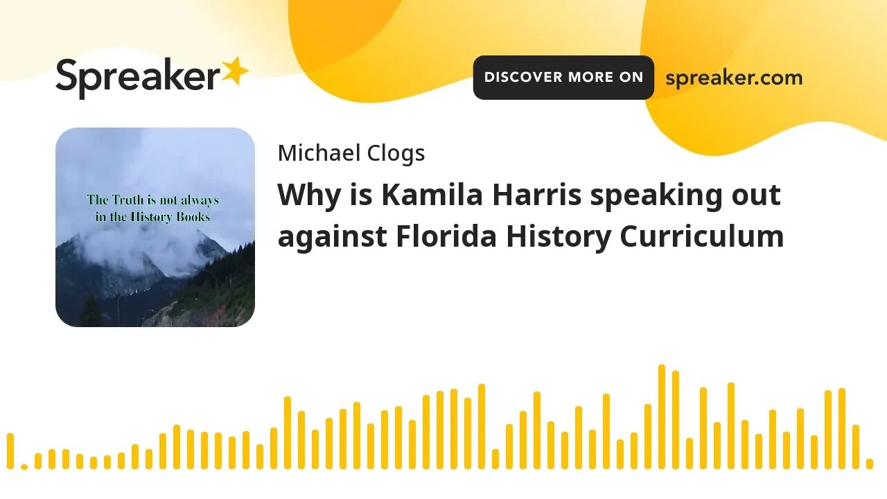 Why is Kamila Harris speaking out against Florida History Curriculum