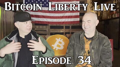 Bitcoin Liberty Live: Episode 34 - "bitcoin" Unit Bias, and shrinking the world to fit shrunk minds