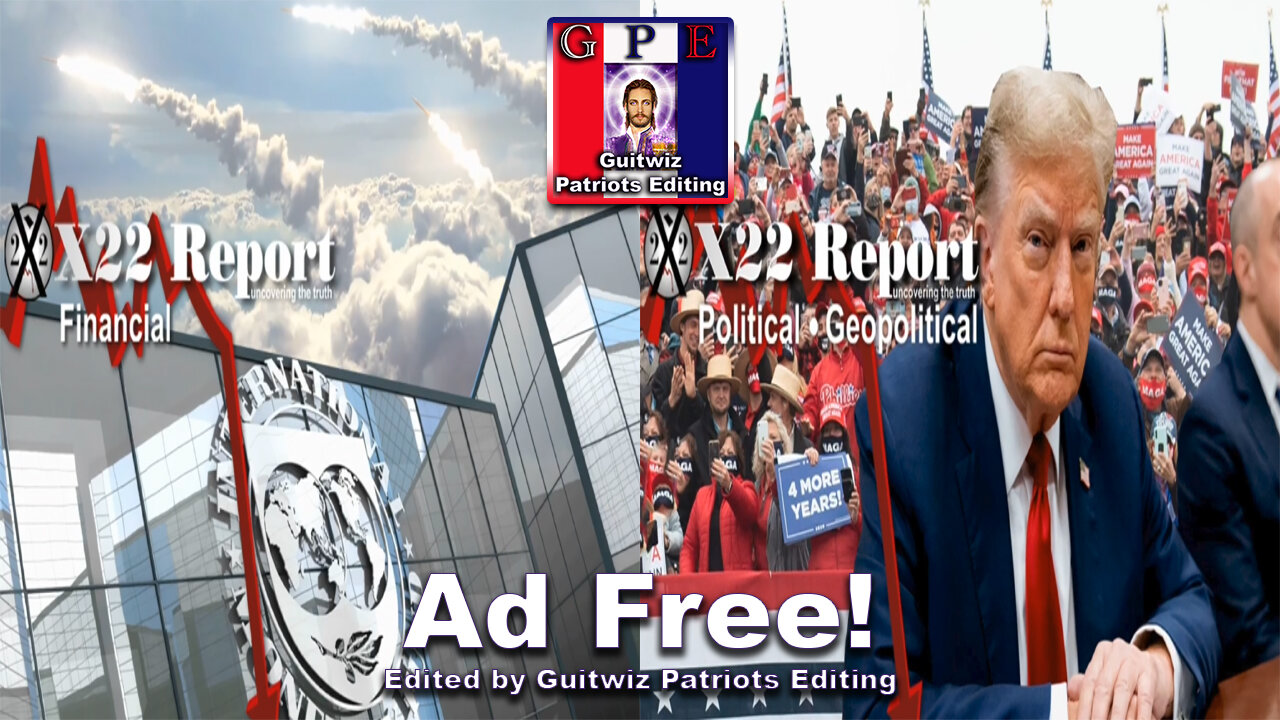 X22 Report-3331-IMF Begins Economic Crash Narrative, DS Begins Testing Choke Points-Ad Free!