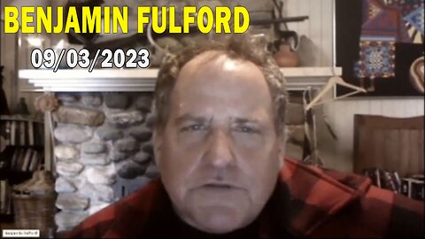 Benjamin Fulford Update Today Sep 3, 2023 - Benjamin Fulford Q&A Video