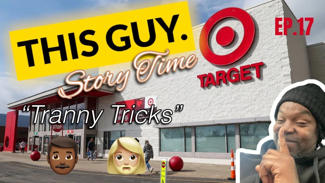 “This guy story time” eps 17 “Tranny Tricks”