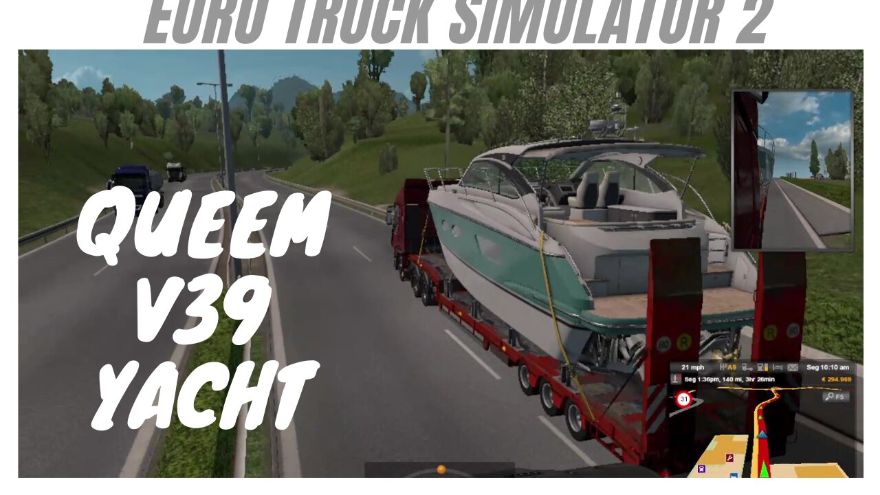 🚚 [2021] QUEEM V39 YACHT cargo at EURO TRUCK SIMULATOR 2 (# 05)