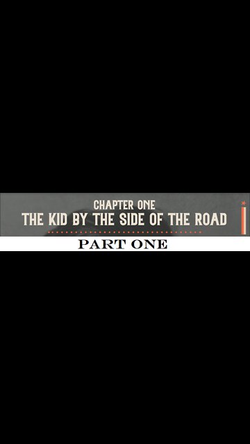 OFFICIAL 'Kid by the Side of the Road' Audiobook [Ch1 - Part 1]