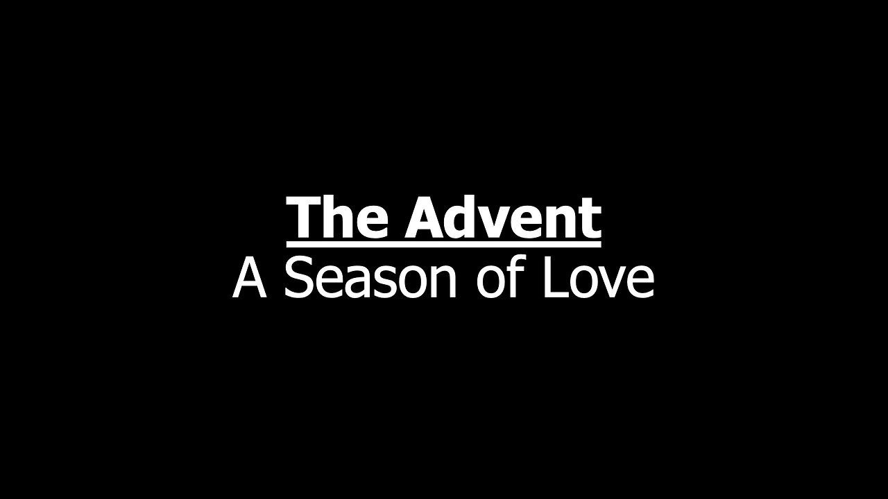 Advent - Love