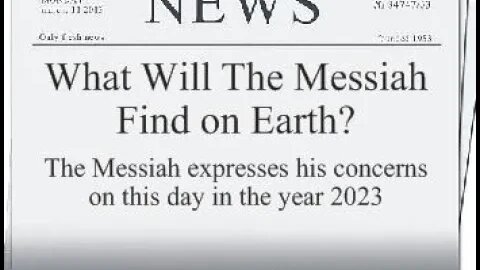 What Will the Messiah Find?