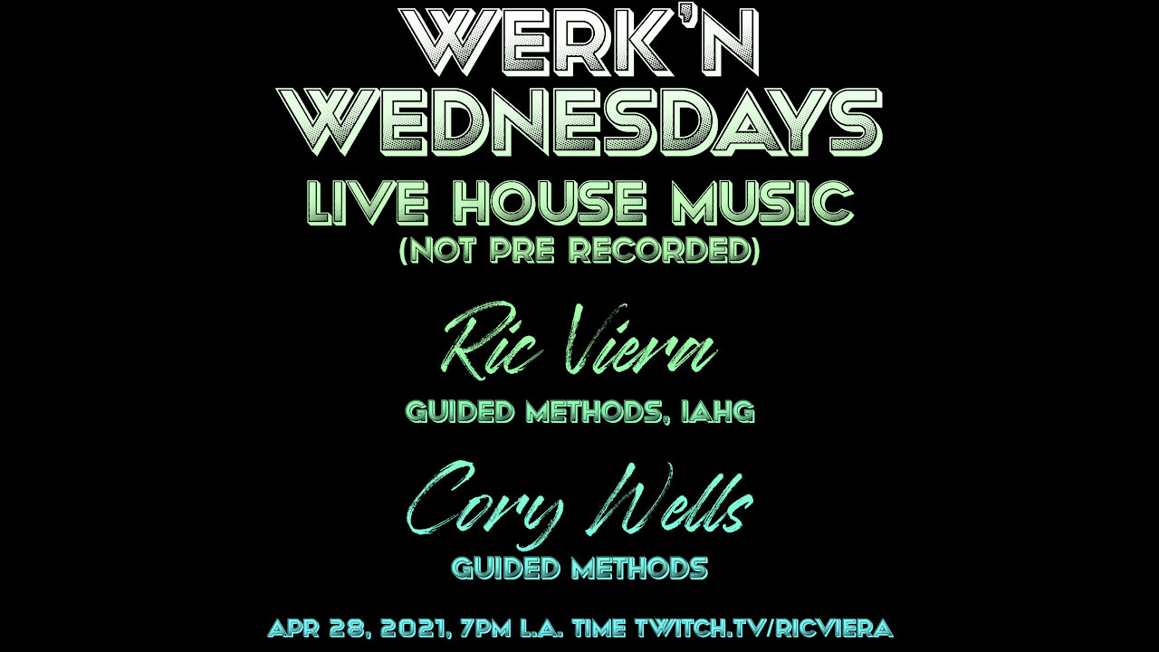 Guided Methods - Werk'n Wednesdays - LIVE House Music EP015 Part 1 (04/28/2021)