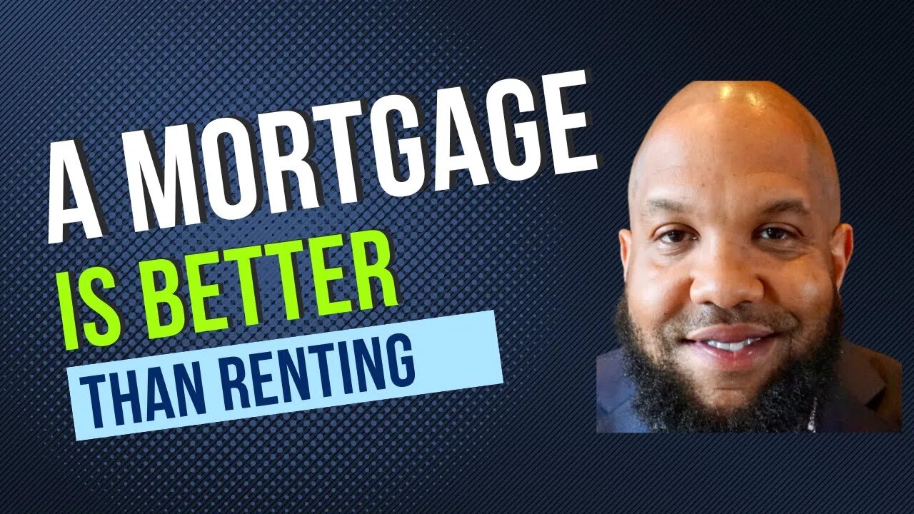 A MORTGAGE is Better then RENTING