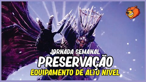 DESTINY 2 │ PRESERVAÇÃO EQUIPAMENTO DE ALTO NIVEL DA SEMANA