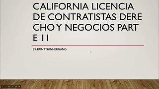 California Licencia De Contractistas Derecho Y Negocios Parte 11 Parte 1